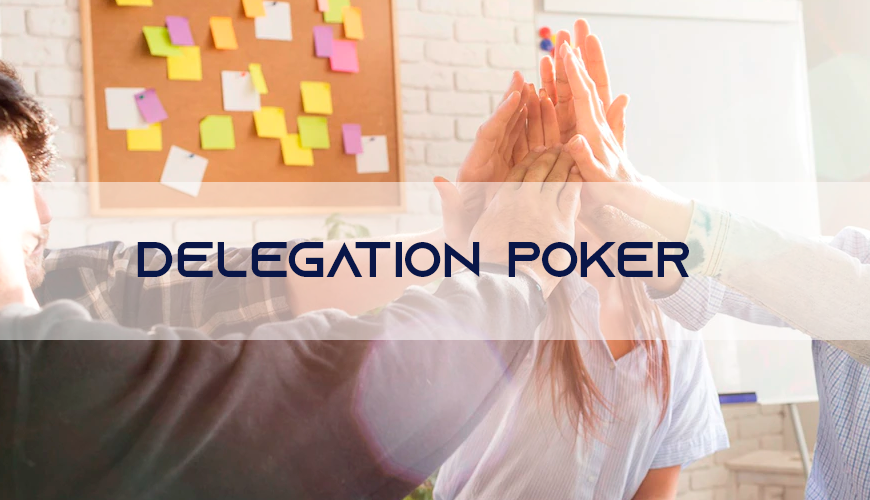 Delegation Poker